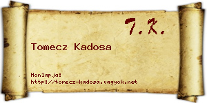 Tomecz Kadosa névjegykártya